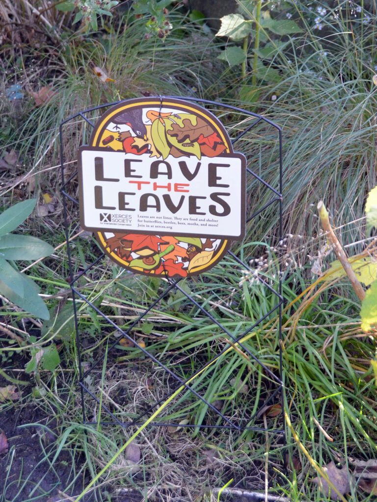 Xerces Leave the Leaves sign @xercessociety