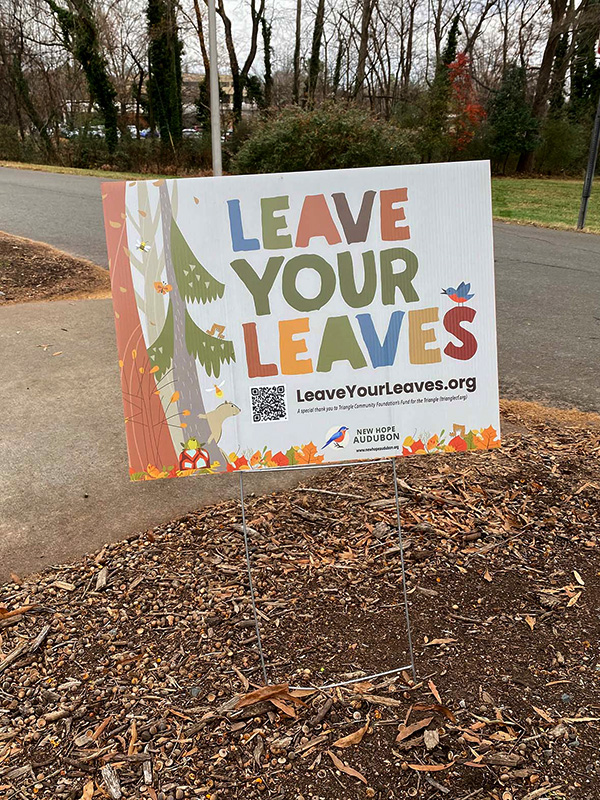 Leave the leaves community sign