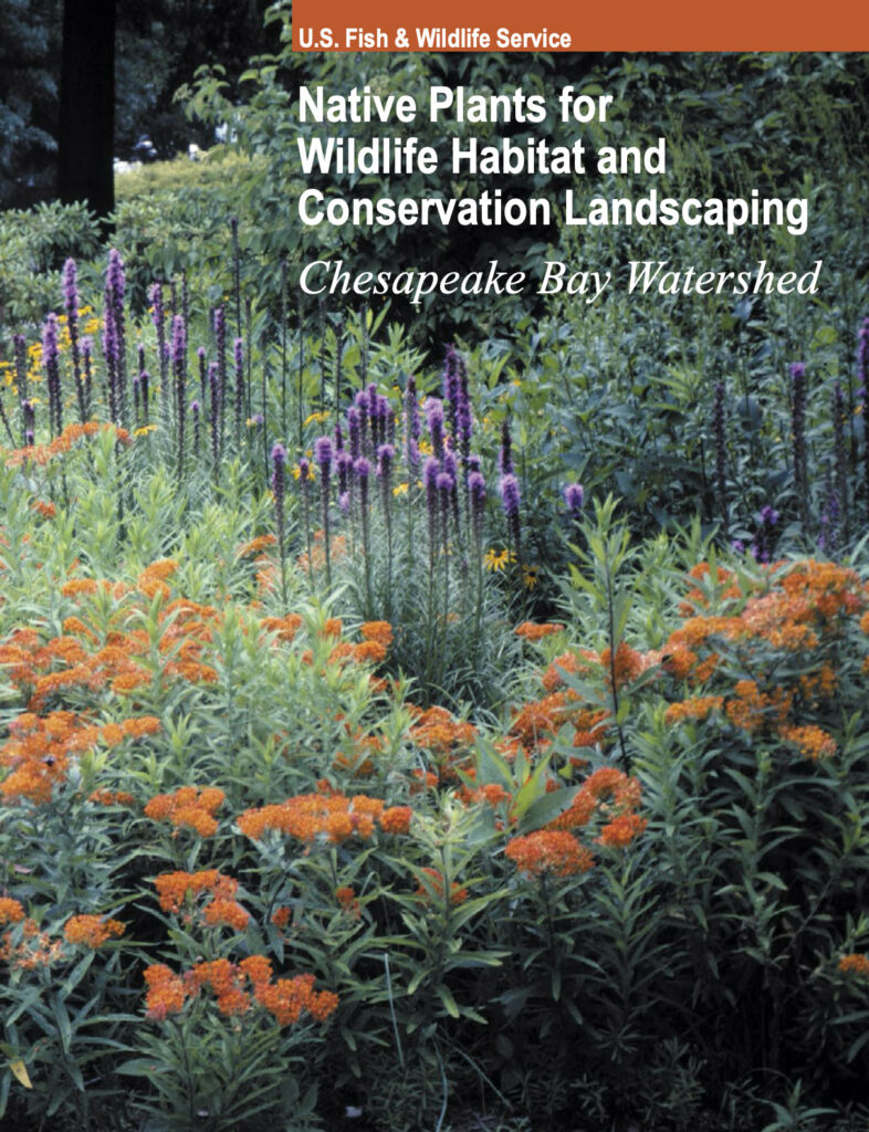 Native Plants for Wildlife Habitat and Conservation Landscaping